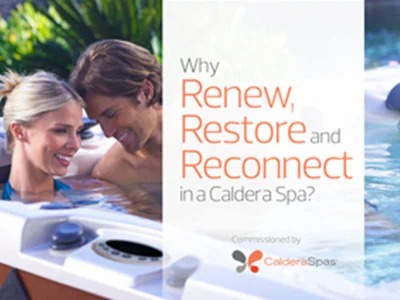 Caldera - Pourquoi se renouveler, se restaurer et se reconnecter dans un spa Caldera® ?